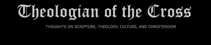 Theologian of the Cross