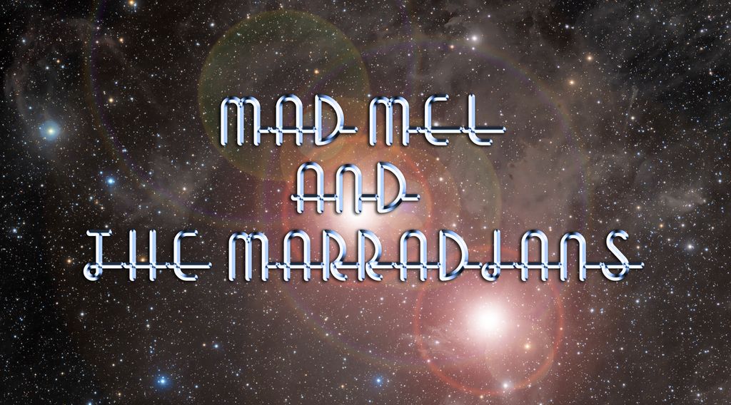Mad Mel and the Marradians Season 2 news