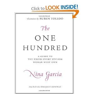 The One Hundred: A Guide to the Pieces Every Stylish Woman Must Own