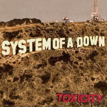 Toxicity is System of a Down's