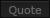 Quote Post