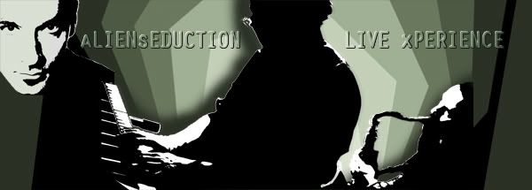 alienseduction live xperience