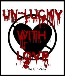 Un-Lucky w/ Love